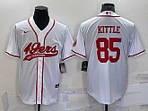 Men's San Francisco 49ers #85 George Kittle White With Patch Cool Base Stitched Baseball Jersey,baseball caps,new era cap wholesale,wholesale hats